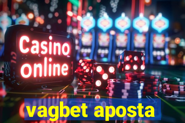 vagbet aposta